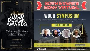 The Wood Design Awards and Symposium will now be held as a virtual event on February 9th, 2022.